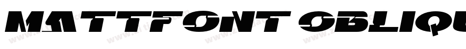 Mattfont Oblique字体转换